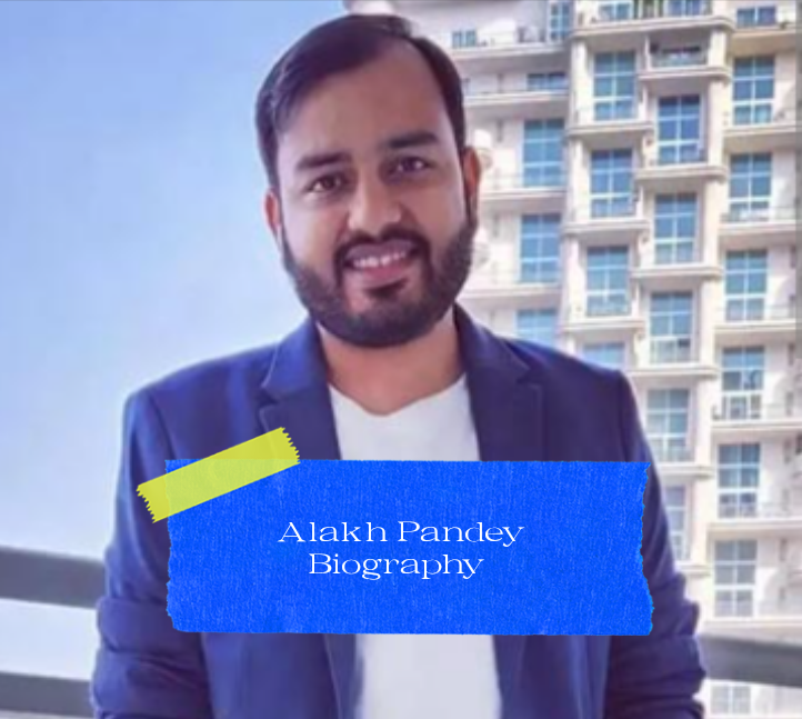 Alakh Pandey Biography