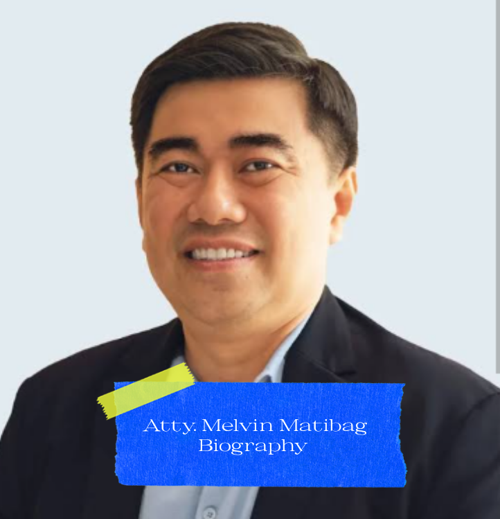 Atty. Melvin Matibag Biography