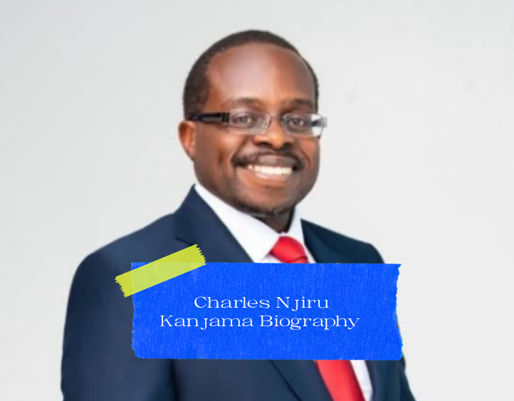 Charles Njiru Kanjama Biography