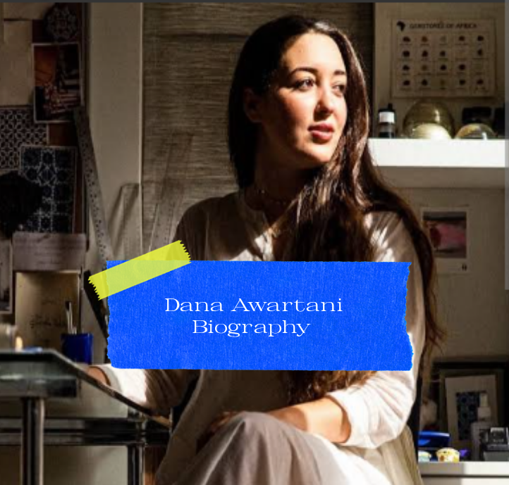 Dana Awartani Biography