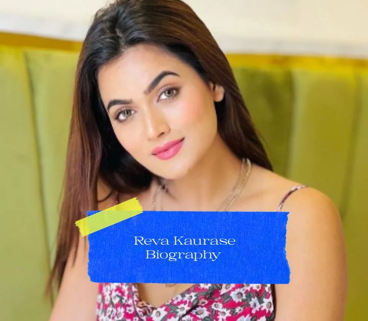 Reva Kaurase Biography